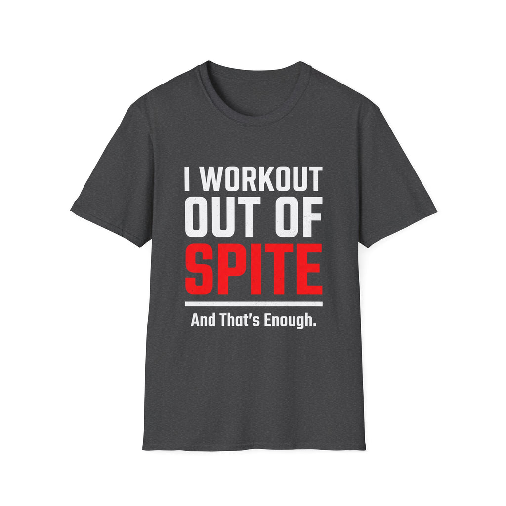 I Workout Out of Spite