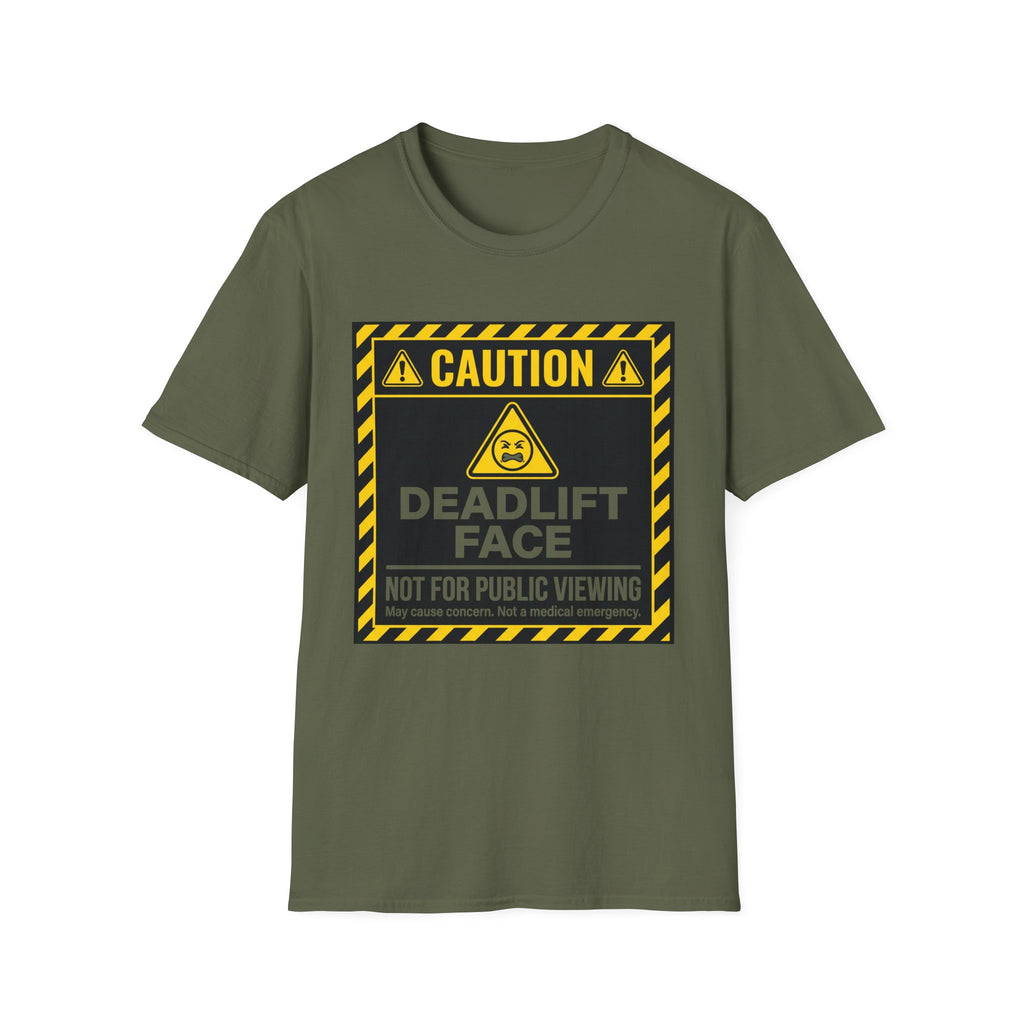 Caution Deadlift Face Not For Public Viewing