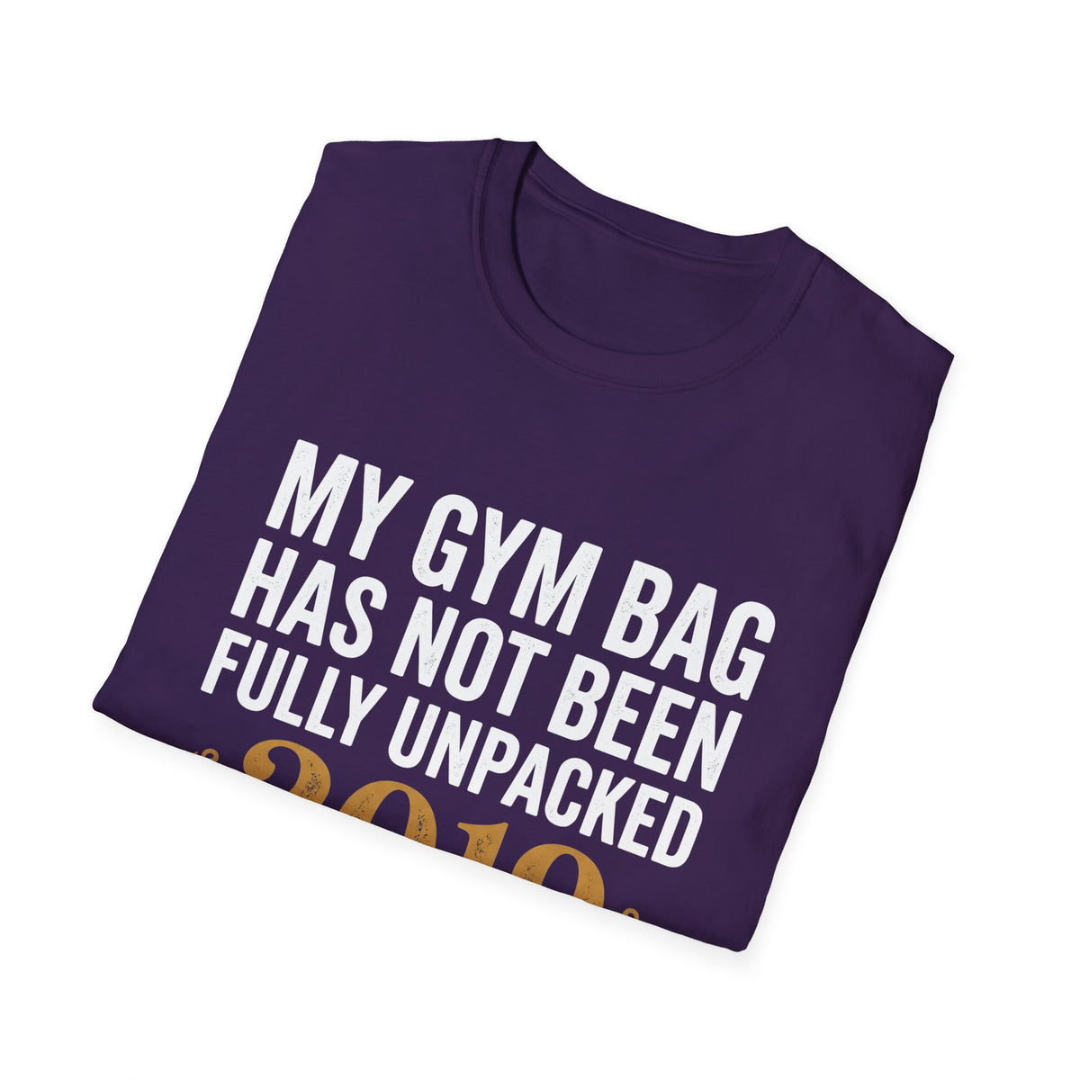 My Gym Bag Has Not Been Fully Unpacked
