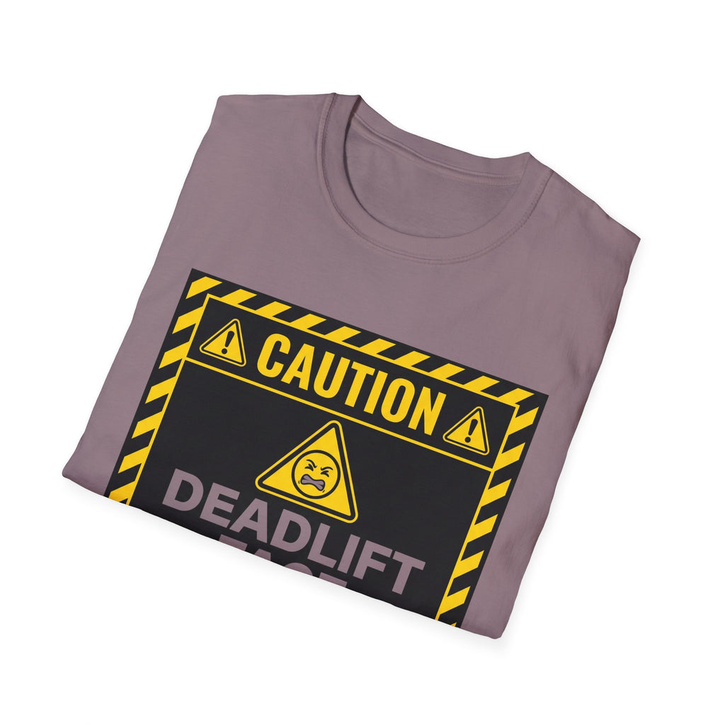 Caution Deadlift Face Not For Public Viewing