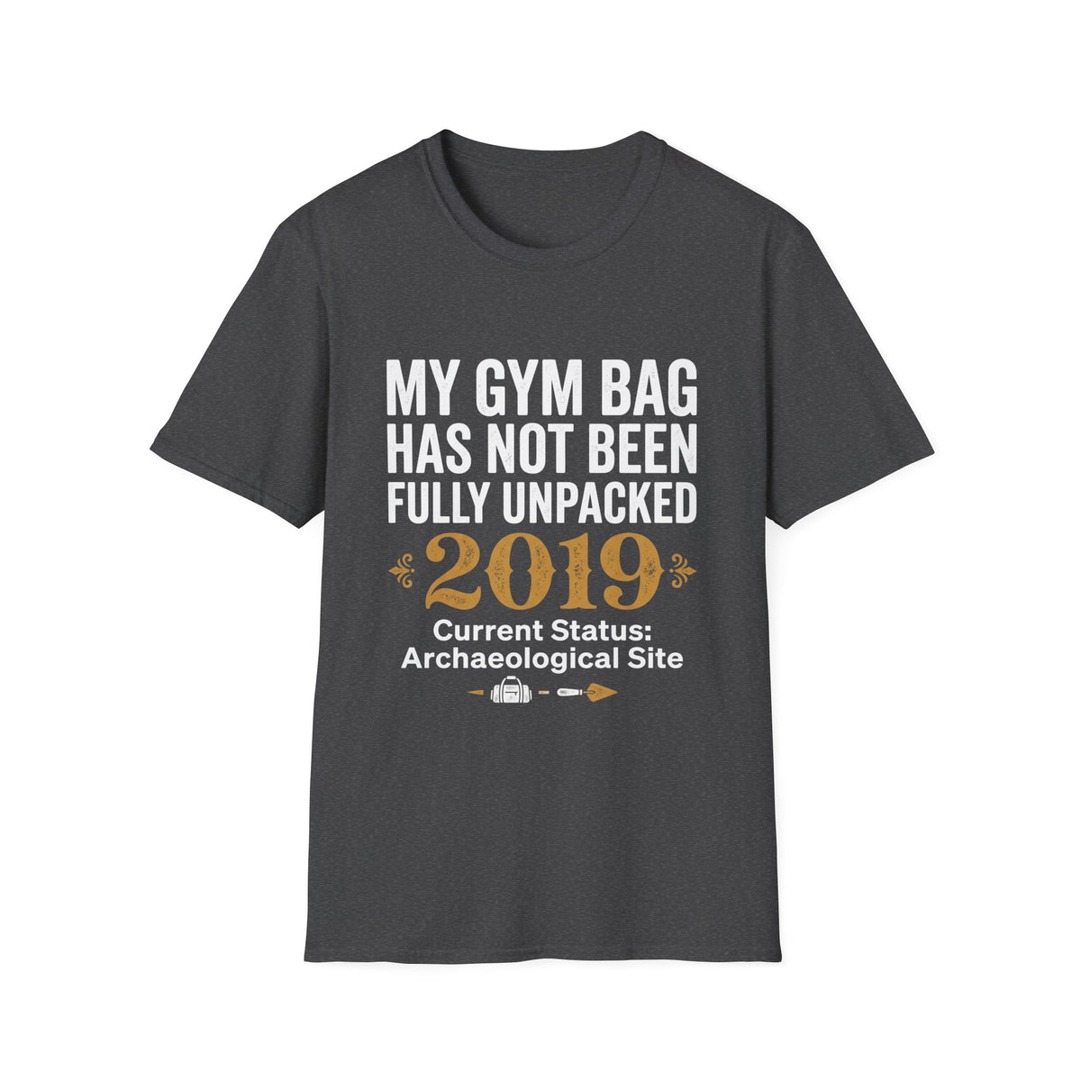 My Gym Bag Has Not Been Fully Unpacked