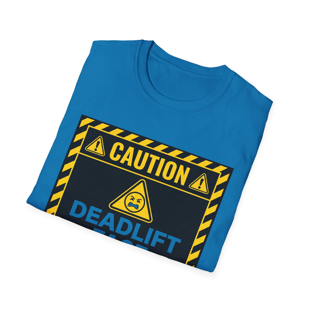 Caution Deadlift Face Not For Public Viewing