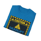 Caution Deadlift Face Not For Public Viewing
