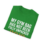 My Gym Bag Has Not Been Fully Unpacked
