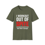 I Workout Out of Spite