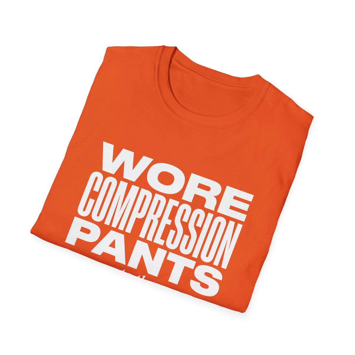 Wore Compression Pants to the Grocery Store Again