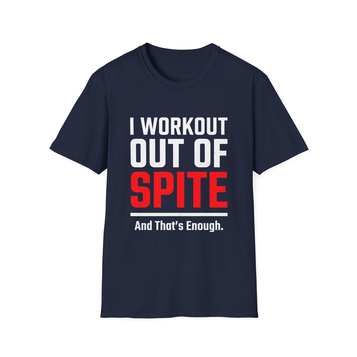 I Workout Out of Spite