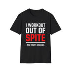 I Workout Out of Spite