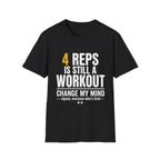 4 Reps is Still a Workout