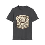 Lift and Complain Cafe