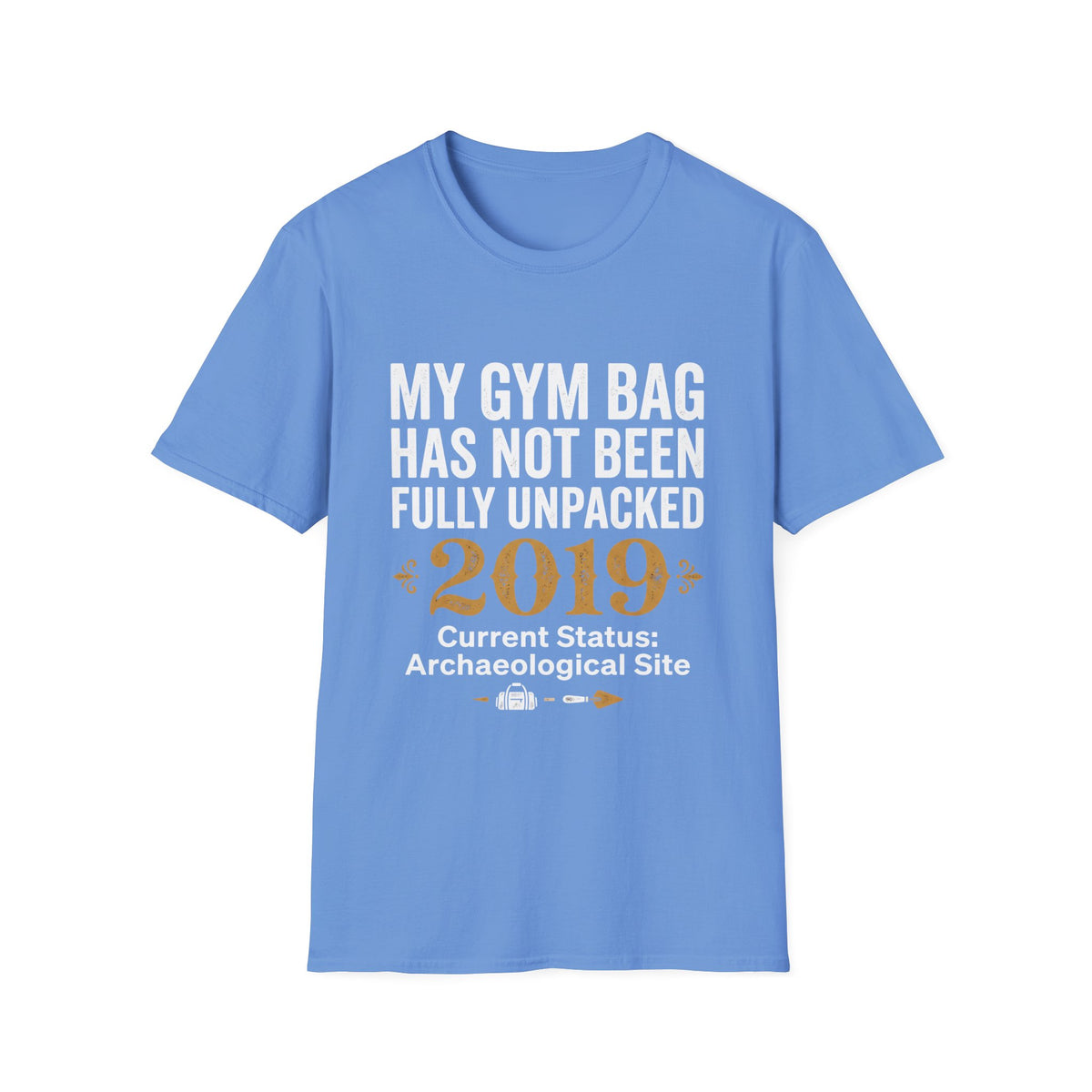 My Gym Bag Has Not Been Fully Unpacked
