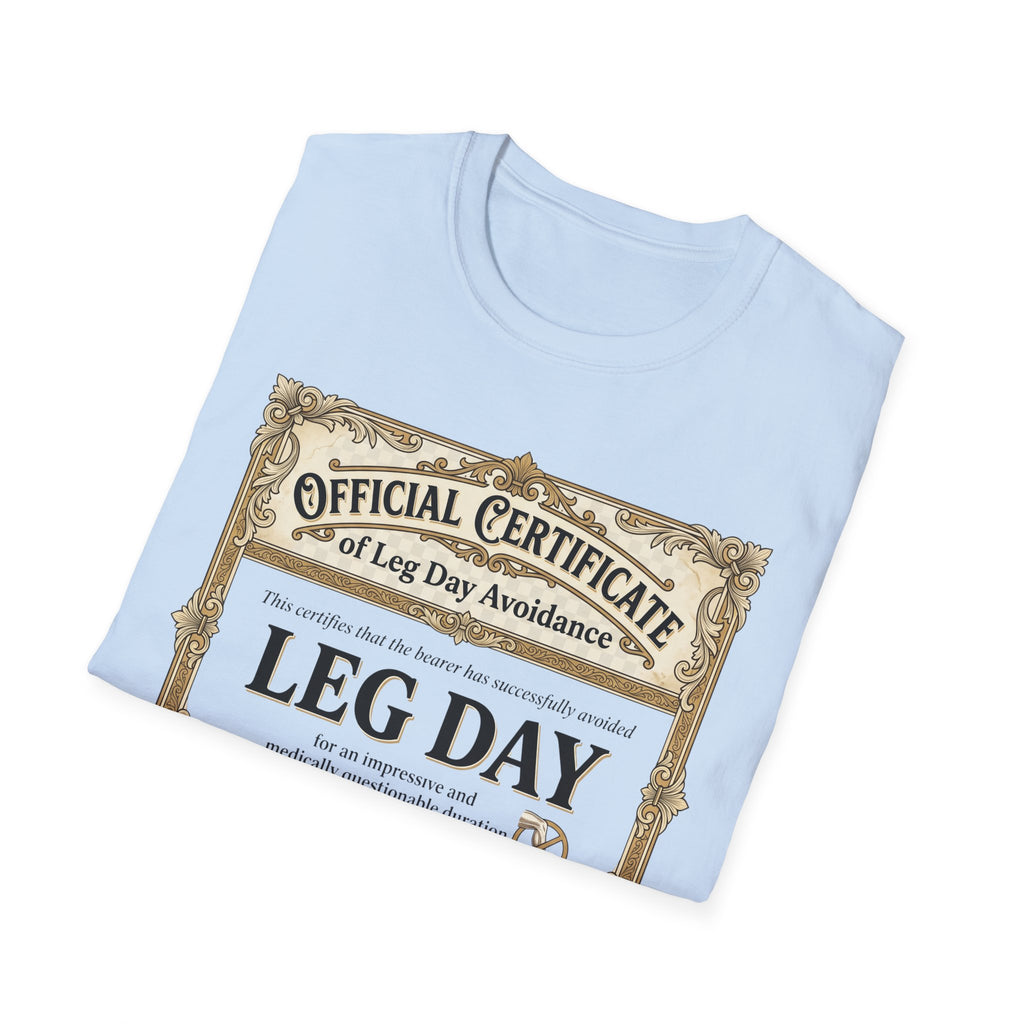 Official Certificate of Leg Day Avoidance