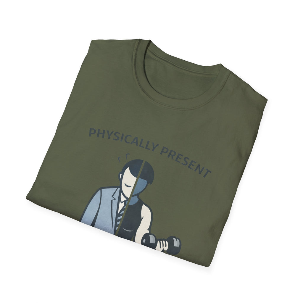 Physically Present