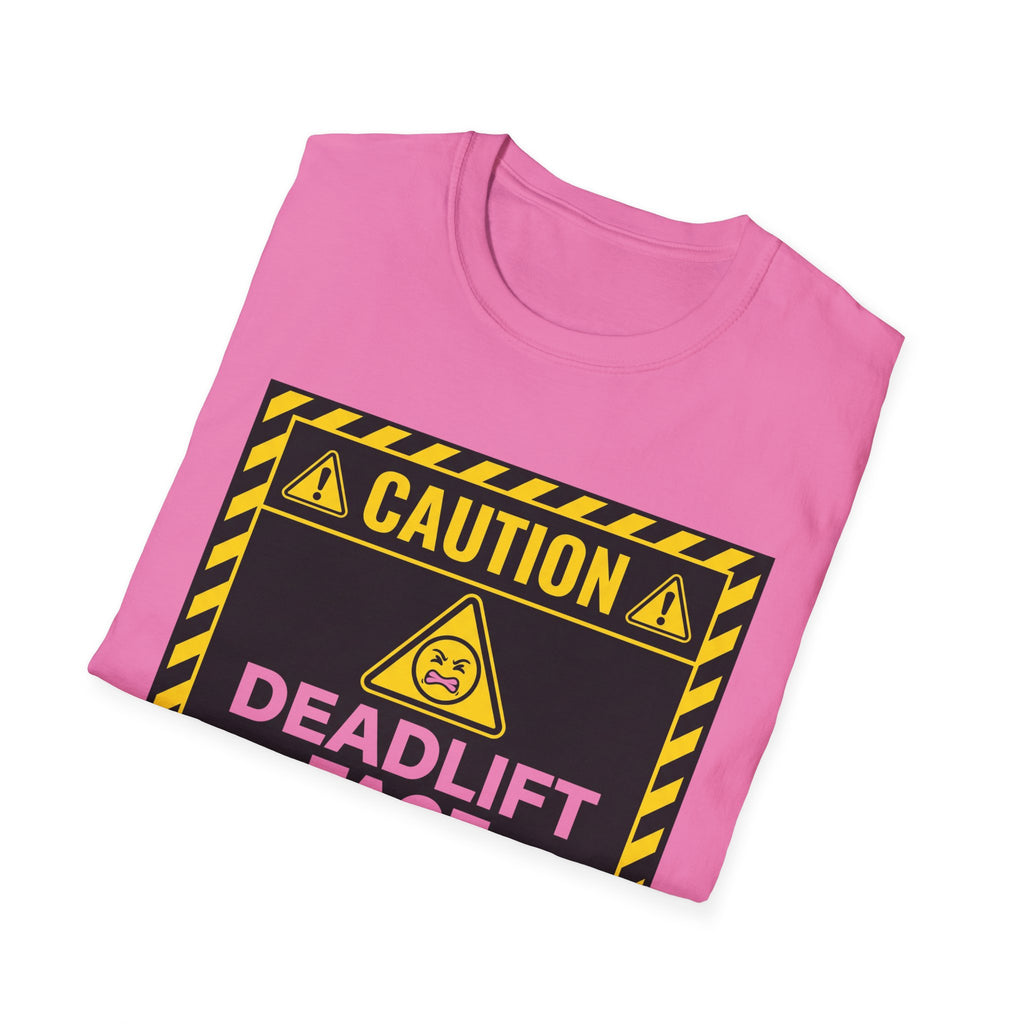 Caution Deadlift Face Not For Public Viewing