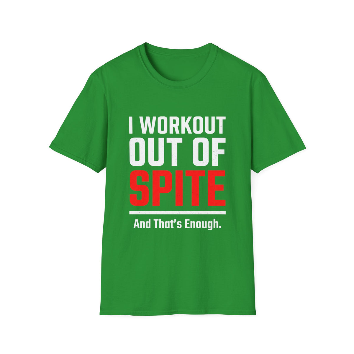 I Workout Out of Spite