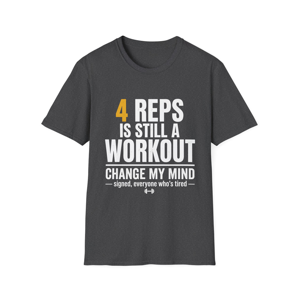 4 Reps is Still a Workout