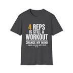 4 Reps is Still a Workout