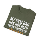 My Gym Bag Has Not Been Fully Unpacked