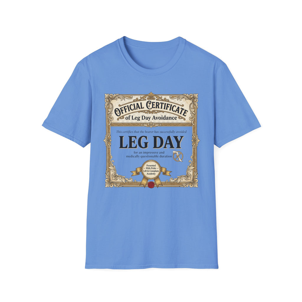 Official Certificate of Leg Day Avoidance