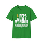 4 Reps is Still a Workout