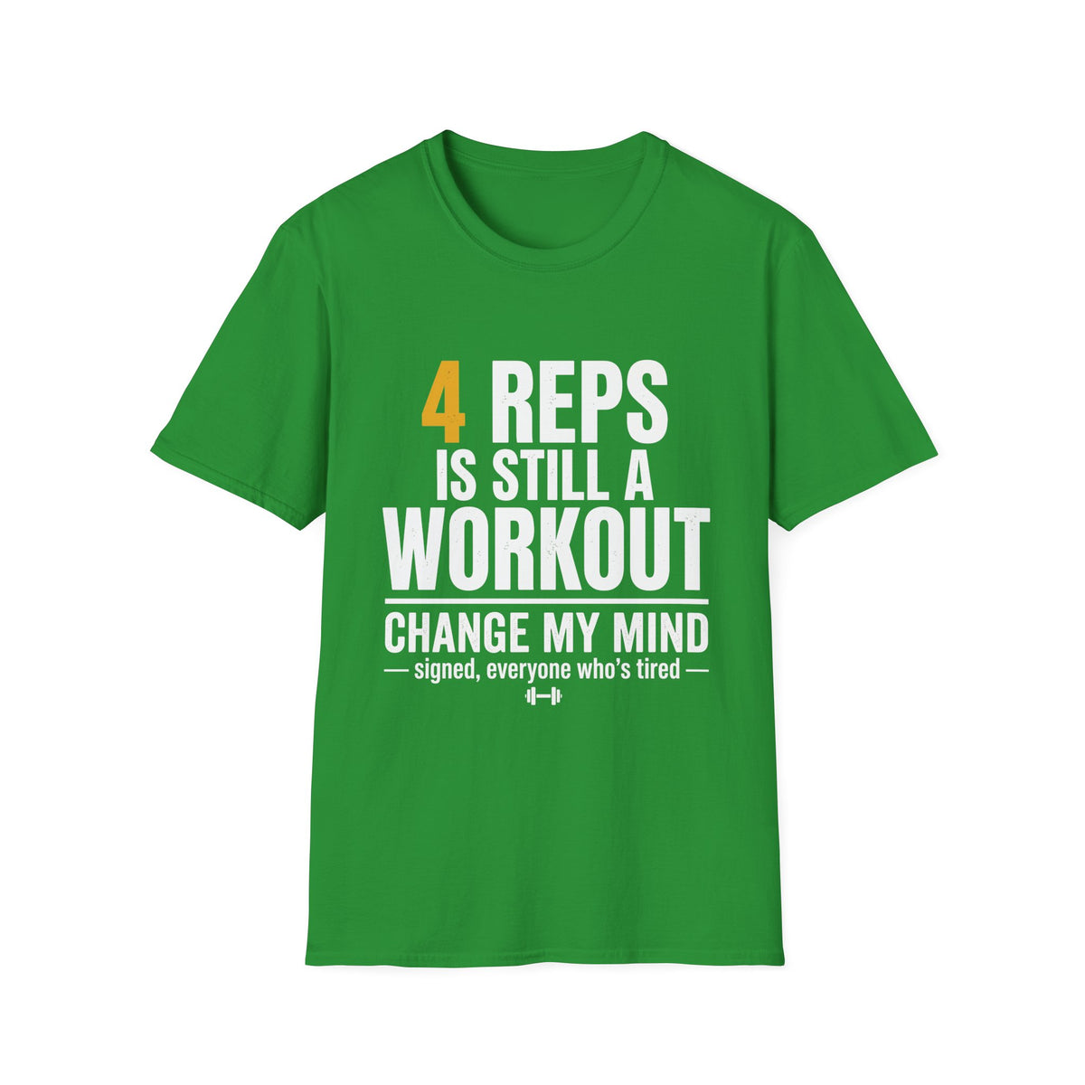 4 Reps is Still a Workout