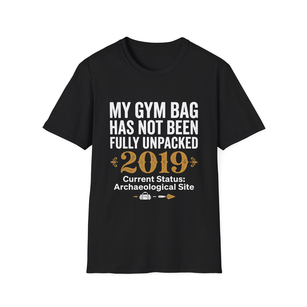 My Gym Bag Has Not Been Fully Unpacked
