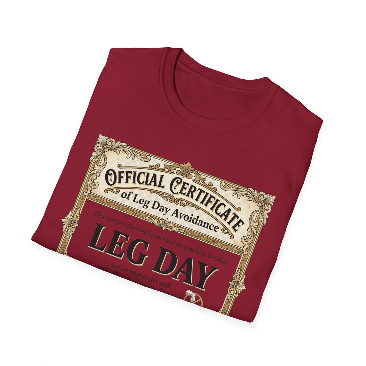 Official Certificate of Leg Day Avoidance