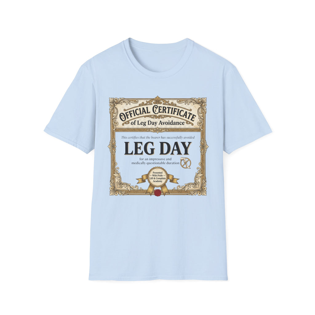 Official Certificate of Leg Day Avoidance