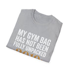 My Gym Bag Has Not Been Fully Unpacked