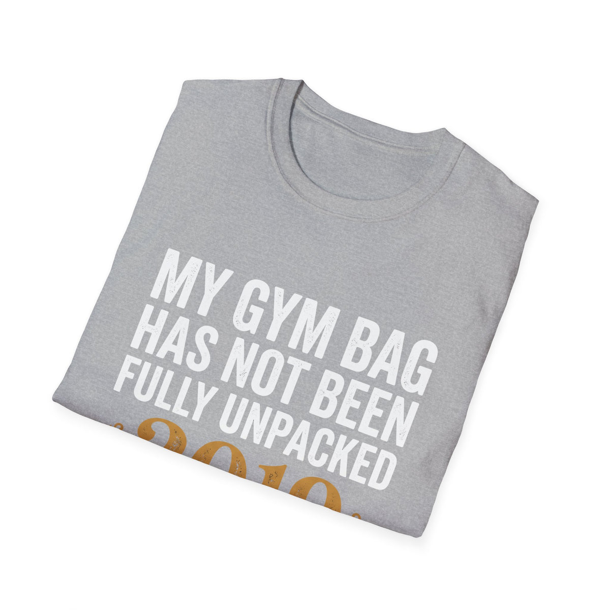 My Gym Bag Has Not Been Fully Unpacked