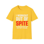 I Workout Out of Spite
