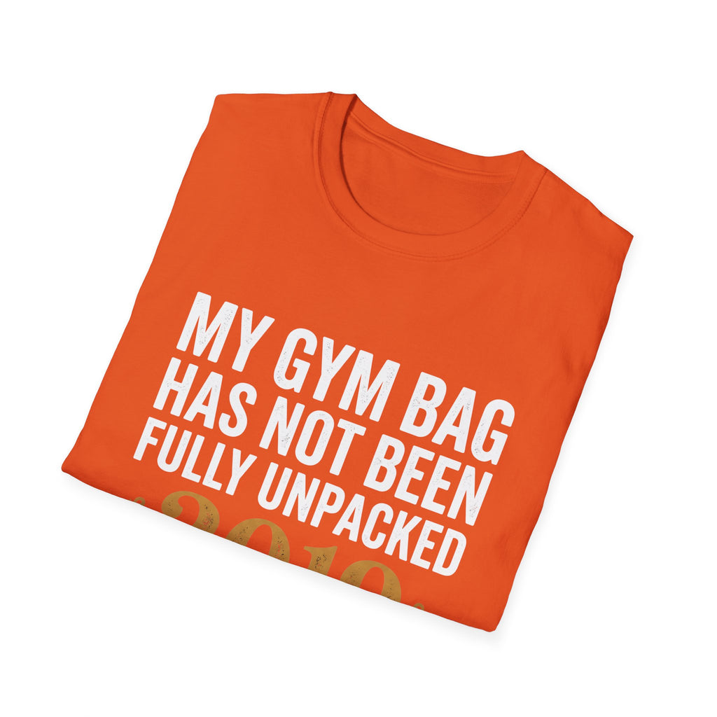 My Gym Bag Has Not Been Fully Unpacked
