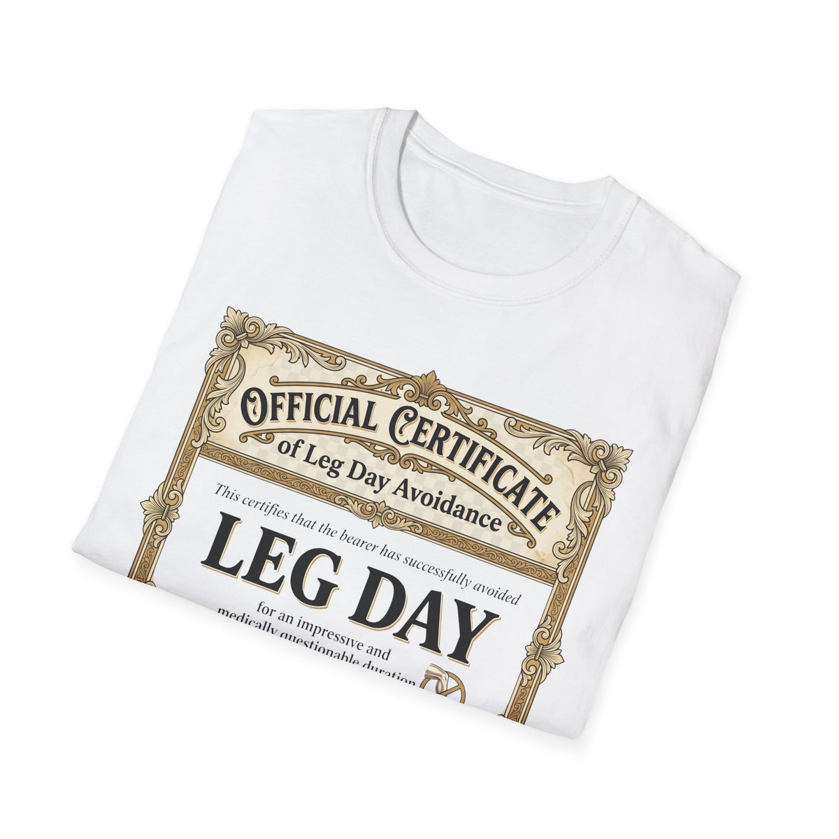 Official Certificate of Leg Day Avoidance