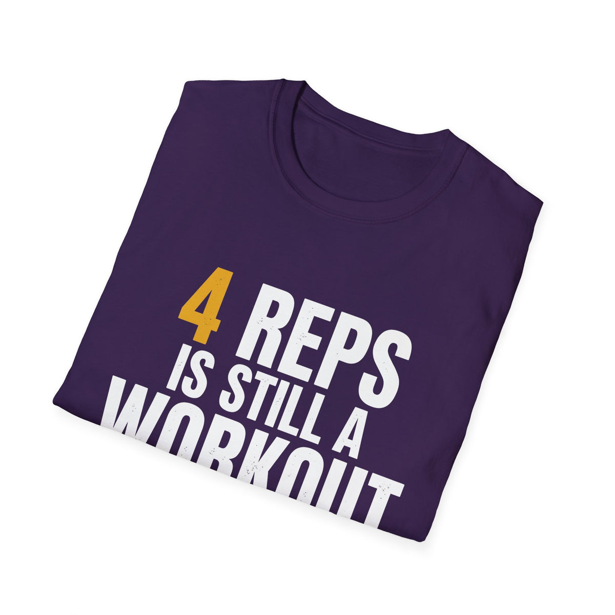 4 Reps is Still a Workout
