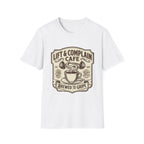 Lift and Complain Cafe