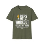 4 Reps is Still a Workout