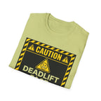 Caution Deadlift Face Not For Public Viewing